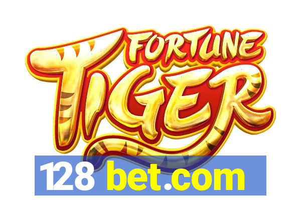 128 bet.com